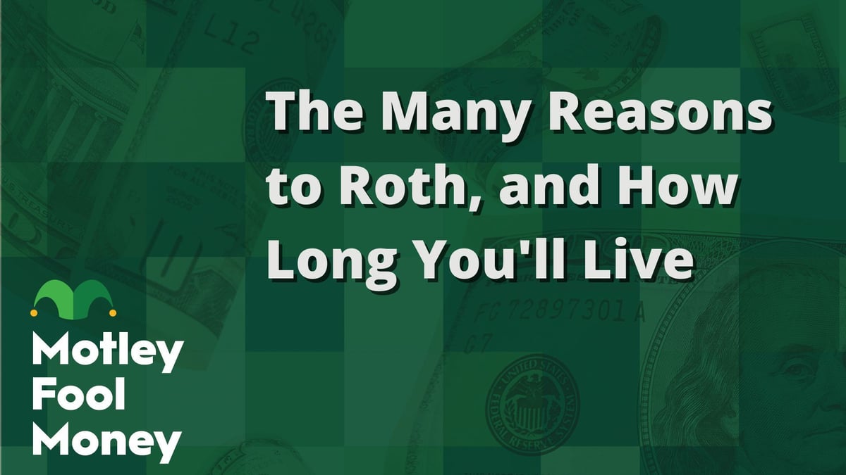 The Many Reasons to Roth